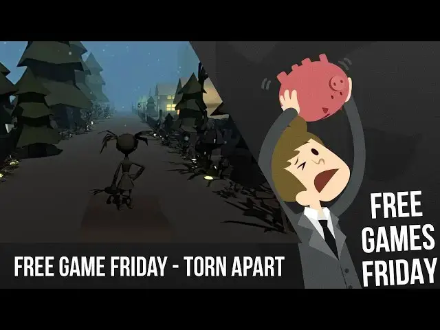 'Video thumbnail for Free Game Friday - Torn Apart'