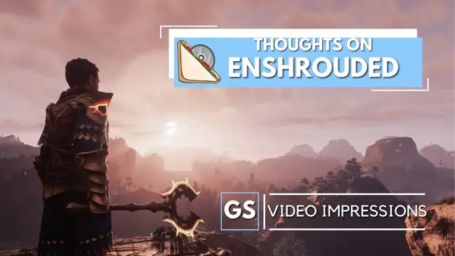 'Video thumbnail for Enshrouded Impressions - A strong foundation with plenty of room for expansion'
