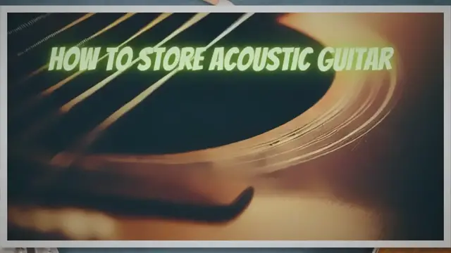 'Video thumbnail for How to store acoustic guitar'