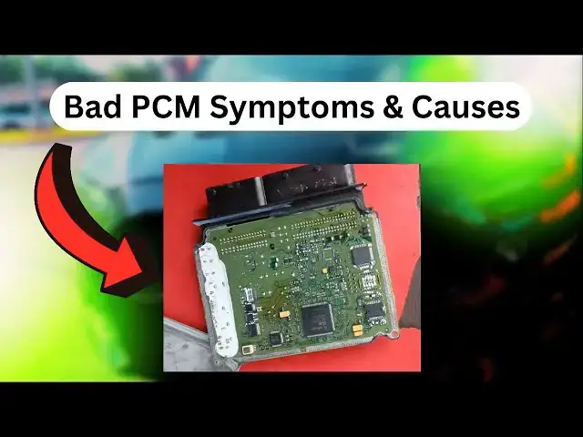 'Video thumbnail for Top 8 Symptoms and Causes of a Bad PCM'