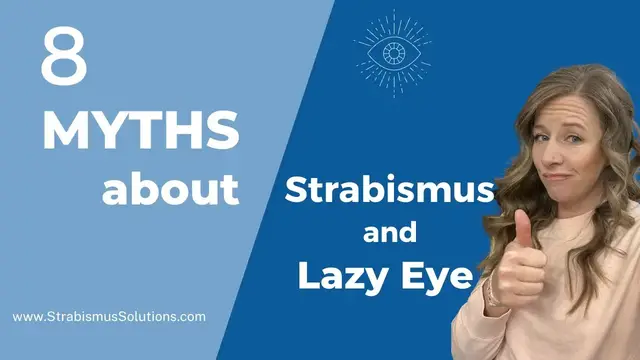 'Video thumbnail for 8 Myths About Strabismus and Lazy Eye Explained'