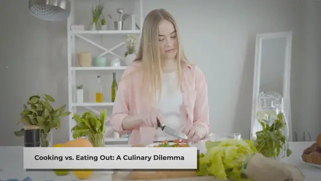 'Video thumbnail for Cooking vs Eating Out: Making the Right Choice for Your Lifestyle'
