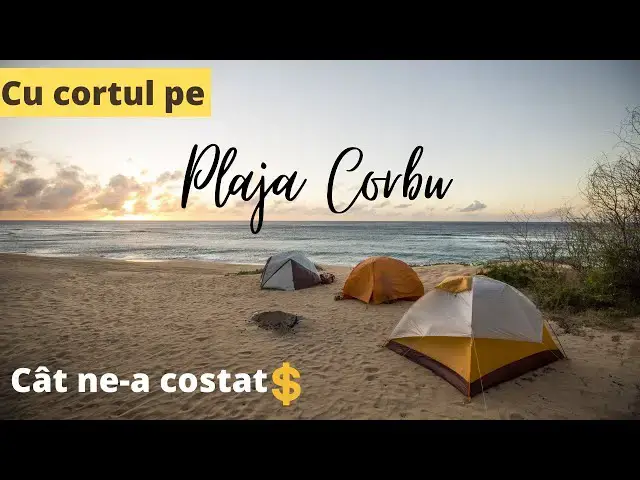 'Video thumbnail for Cat ne-a costat un weekend cu cortul pe Plaja Corbu. Cum e in Camping Malul Marii'
