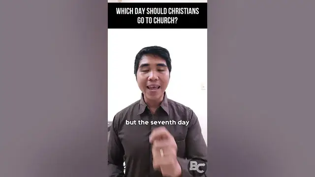 'Video thumbnail for Which day should Christians go to Church?'