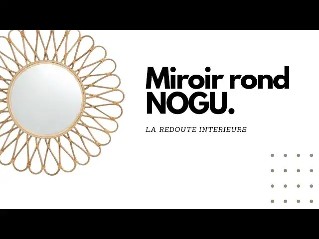 'Video thumbnail for Avis du Miroir Rond NOGU - La Redoute Intérieurs'
