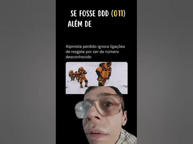 'Video thumbnail for Alpinista perdido ignora ligações do resgate'