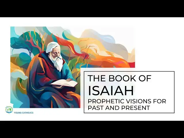 'Video thumbnail for The Book of Isaiah: Prophetic Visions for Past and Present'