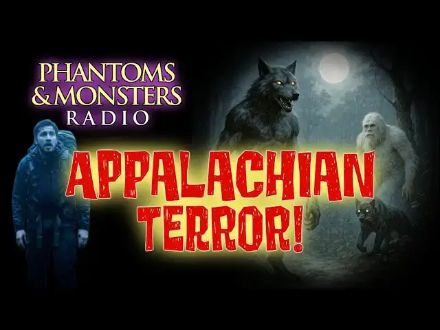 'Video thumbnail for APPALACHIAN TERROR! Werewolves, White Bigfoot & Black Panthers | TRUE ACCOUNTS!'