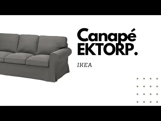 'Video thumbnail for Avis du Canapé EKTORP - IKEA'