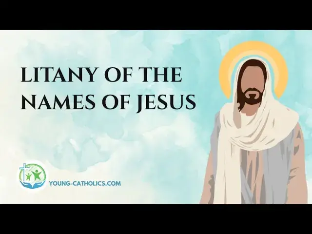 'Video thumbnail for Litany of the Names of Jesus'