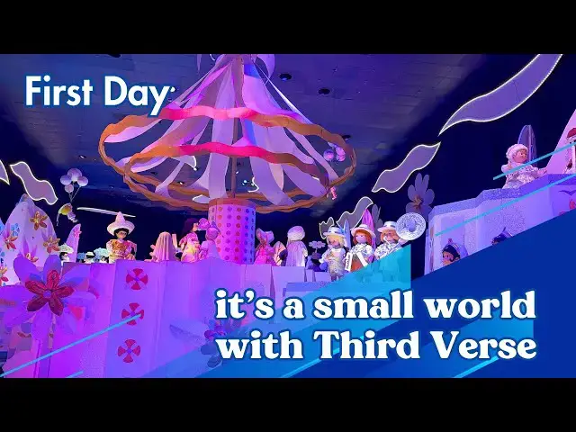 'Video thumbnail for FIRST DAY: it’s a small world with New Third Verse! | Disneyland’s 70th Anniversary'