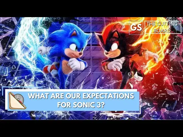 'Video thumbnail for Our expectations for Sonic 3 !- The Cutting Board'