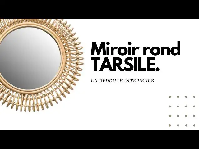 'Video thumbnail for Avis du Miroir Rond TARSILE - La Redoute'