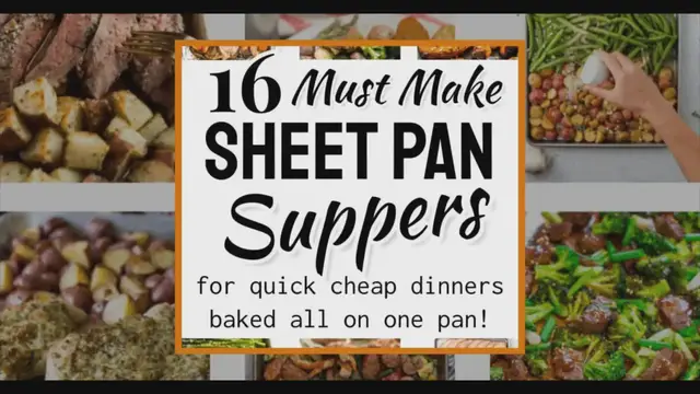 'Video thumbnail for Easy Sheet Pan Dinners: Quick and Affordable One-Pan Meals'