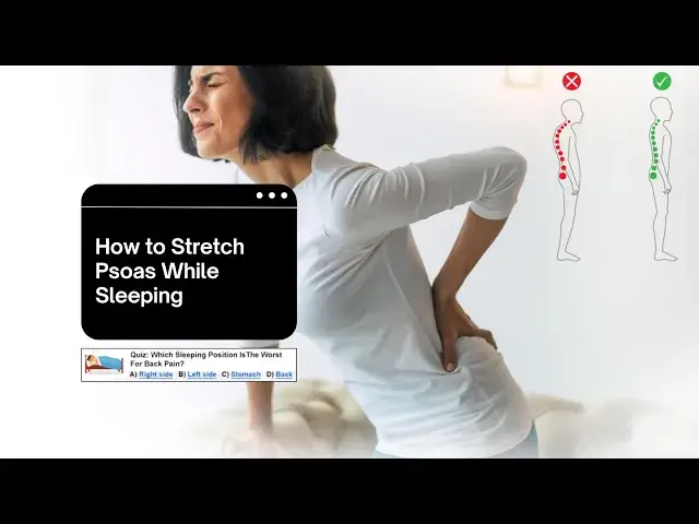 'Video thumbnail for How to Stretch Psoas While Sleeping | Tight Psoas Muscles Stretch'