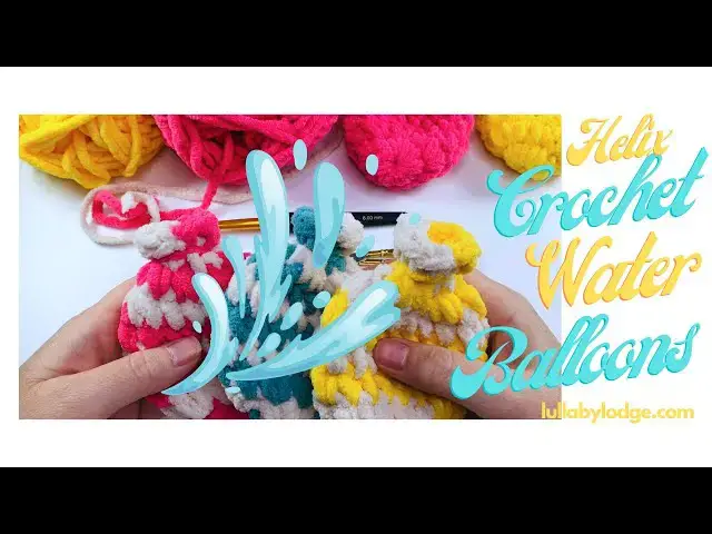 'Video thumbnail for Crochet Water Balloons Pattern - Perfect For Summer!'