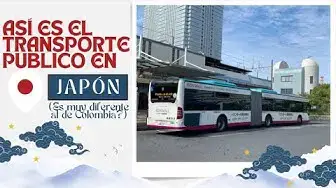 'Video thumbnail for Así es el transporte Publico en Japón... cambia mucho con respecto a Colombia?'