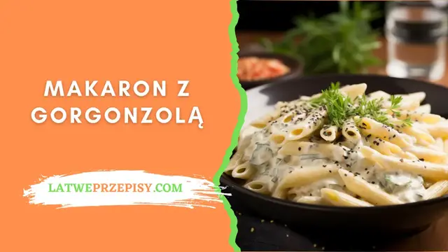 'Video thumbnail for Makaron z gorgonzola - LatwePrzepis.com'