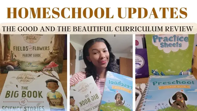 'Video thumbnail for The Good And The Beautiful Preschool Curriculum Review: Curriculum Choices & Homeschool Updates'