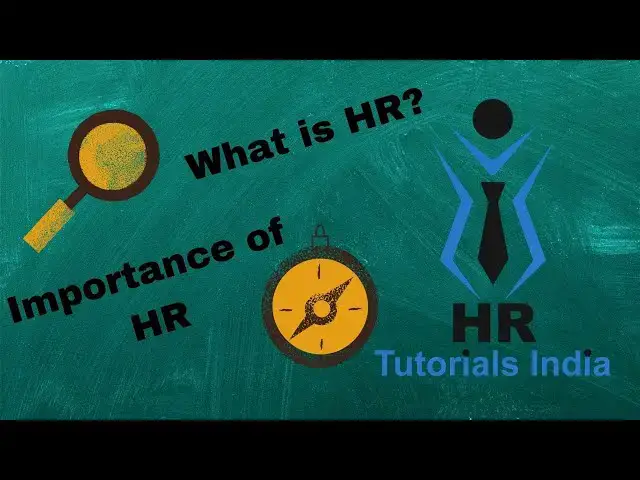'Video thumbnail for What is HR? || Importance of HR || What is Human Resource? || HR Tutorials India || Human Resource'