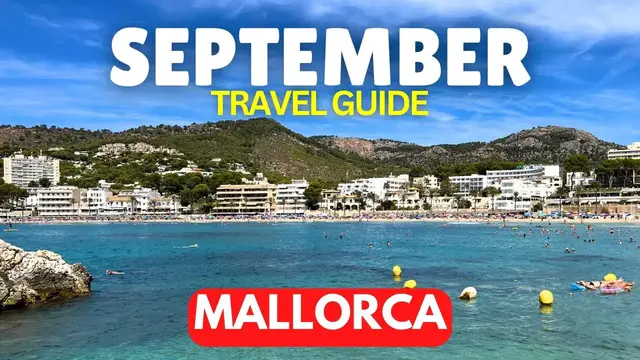 'Video thumbnail for MALLORCA IN SEPTEMBER: An Essential Holiday Guide'