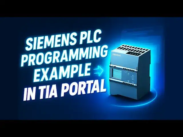 'Video thumbnail for Siemens PLC Programming Example in TIA Portal!'