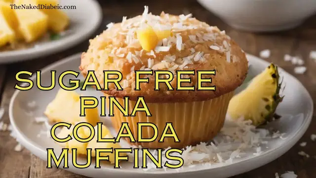 'Video thumbnail for Easy to Make Sugar Free Pina Colada Muffins   SD 480p'