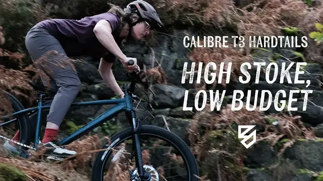 'Video thumbnail for Calibre T3 Hardtails: High stoke, low budget'