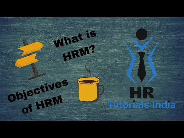 'Video thumbnail for What is HRM? || Objectives of HRM || HR Tutorials India || Human Resource Management'