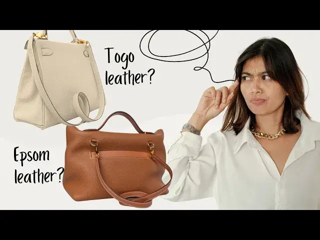 'Video thumbnail for Epsom vs Togo Leather: 4 Things that get people confused | Buyers Guide'