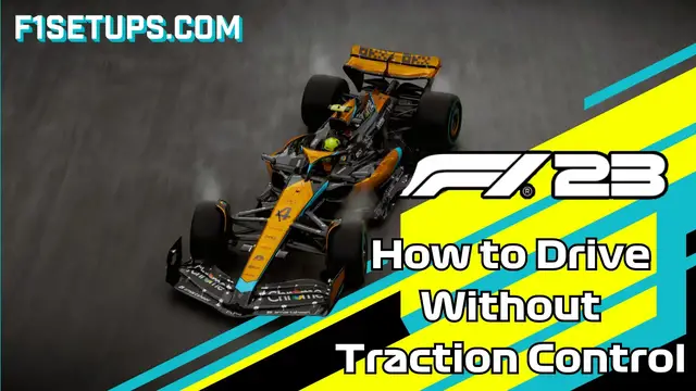 'Video thumbnail for How to drive without Traction Control in F1 23'