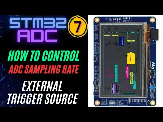 'Video thumbnail for STM32 ADC #7. External Trigger Source || Control ADC Sampling Frequency'