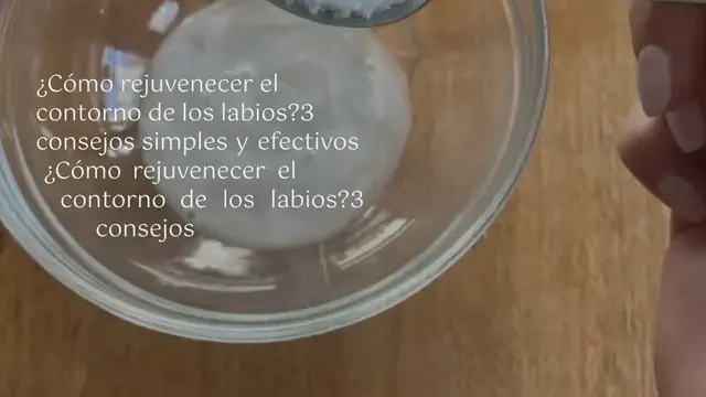 'Video thumbnail for ¿Cómo rejuvenecer el contorno de los labios? 3 consejos simples y efectivos:'