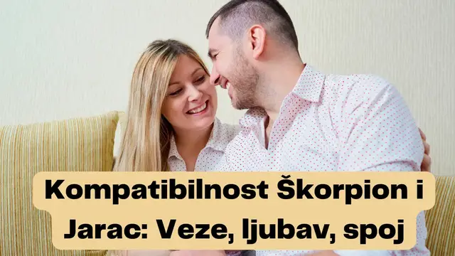 'Video thumbnail for Kompatibilnost Škorpion i Jarac Veze, ljubav, spoj'