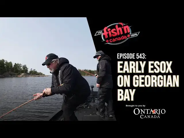 'Video thumbnail for DODGING ROCKS ON GEORGIAN BAY | The Fish'n Canada Show Episode 543: Early Esox On Georgian Bay'