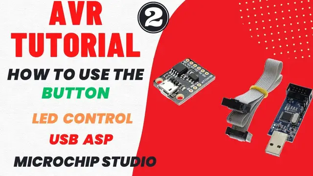 'Video thumbnail for AVR Tutorials #2. How to use a Button || Microchip Studio|| USB ASP || LED Control'